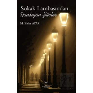 Sokak Lambasından Yansıyan Şiirler