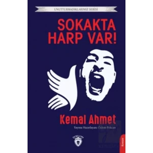 Sokakta Harp Var! Unutturmadıklarımız Serisi