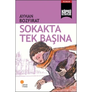 Sokakta Tek Başına