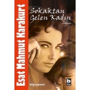 Sokaktan Gelen Kadın