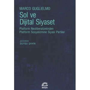 Sol ve Dijital Siyaset