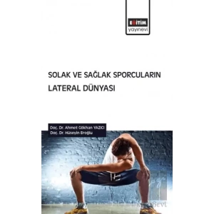 Solak ve Sağlak Sporcuların Lateral Dünyası