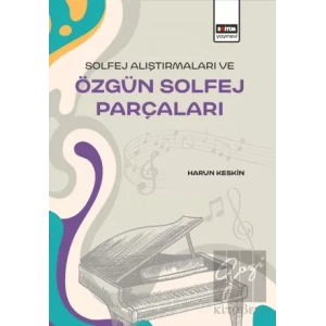 Solfej Alıştırmaları ve Özgün Solfej Parçaları