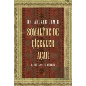 Somali’de de Çiçekler Açar