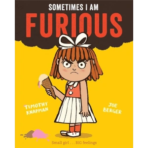 Sometimes I am Furious