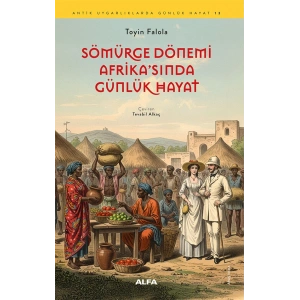 Sömürge Dönemi Afrikasında Günlük Hayat