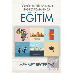 Sömürgecilik Sonrası İngiliz Romanında Eğitim
