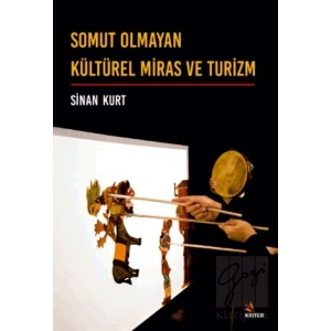 Somut Olmayan Kültürel Miras ve Turizm