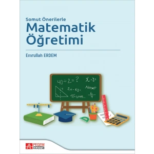 Somut Önerilerle Matematik Öğretimi