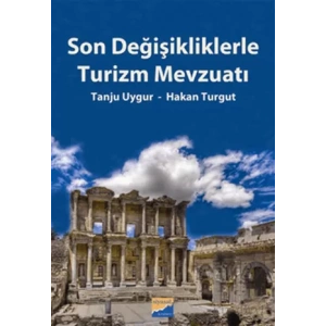 Son Değişikliklerle Turizm Mevzuatı