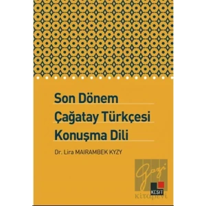 Son Dönem Çağatay Türkçesi Konuşma Dili