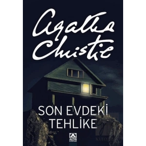 Son Evdeki Tehlike