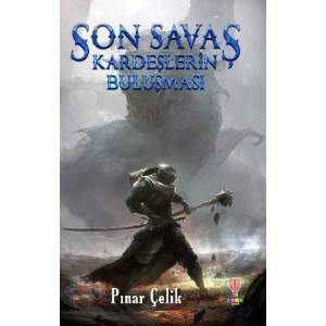Son Savaş Kardeşlerin