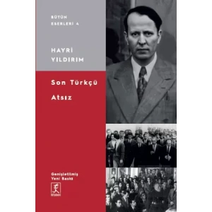 Son Türkçü Atsız