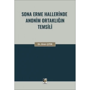 Sona Erme Hallerinde Anonim Ortaklığın Temsili