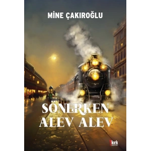 Sönerken Alev Alev
