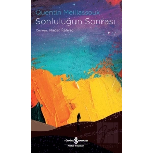Sonluluğun Sonrası