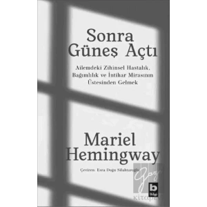 Sonra Güneş Açtı