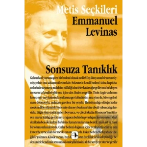 Sonsuza Tanıklık: Emmanuel Levinastan Seçme Yazılar: Metis Seçkileri 12