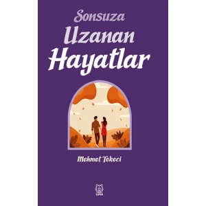 Sonsuza Uzanan Hayatlar
