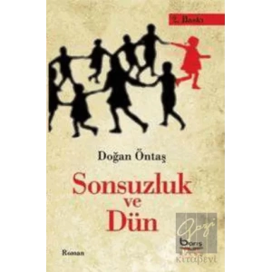 Sonsuzluk ve Dün