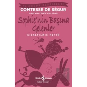 Sophie’nin Başına Gelenler (Kısaltılmış Metin)