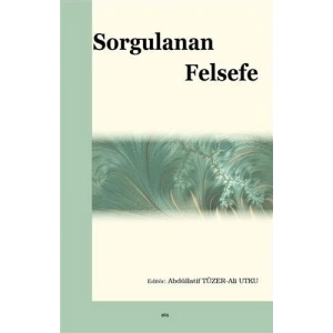 Sorgulanan Felsefe