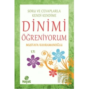 Soru ve Cevaplarla Kendi Kendime Dinimi Öğreniyorum