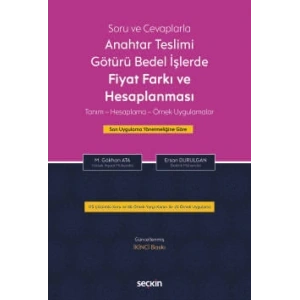 Soru ve CevaplarlaAnahtar Teslimi Götürü Bedel İşlerde <br />Fiyat Farkı ve Hesaplanması Tanım – Hesaplama – Örnek Uygulamalar