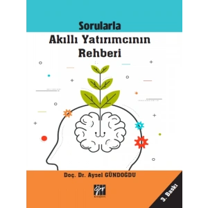 Sorularla Akıllı Yatırımcının Rehberi - Aysel Gündoğdu