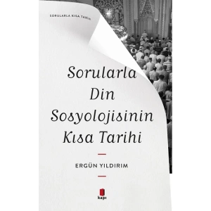 Sorularla Din Sosyolojisinin Kısa Tarihi