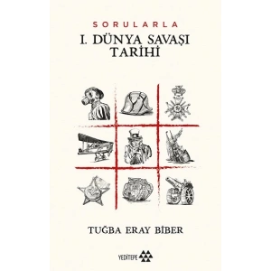 Sorularla I. Dünya Savaşı Tarihi