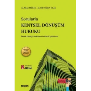 SorularlaKentsel Dönüşüm Hukuku 1 Temmuz 2026 Tarihli Planlı Alanlar İmar Yönetmelik Değişikliği İşlenmiştir