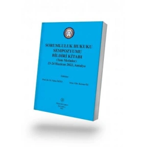 Sorumluluk Hukuku Sempozyumu Bildiri Kitabı