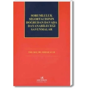 SORUMLULUK SİGORTACISININ DOĞRUDAN DAVADA DAY.SAV.