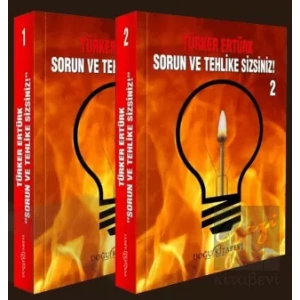 Sorun ve Tehlike Sizsiniz (2 Cilt Takım)