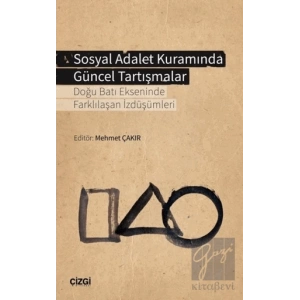 Sosyal Adalet Kuramında Güncel Tartışmalar