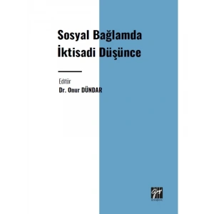 Sosyal Bağlamda İktisadi Düşünce - Dr. Onur DÜNDAR