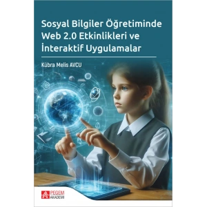 Sosyal Bilgiler Öğretiminde Web 2.0 Etkinlikleri ve İnteraktif Uygulamalar