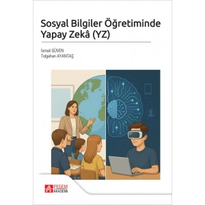 Sosyal Bilgiler Öğretiminde Yapay Zeka (YZ)