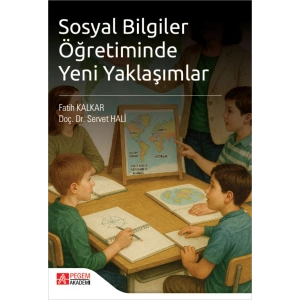 Sosyal Bilgiler Öğretiminde Yeni Yaklaşımlar