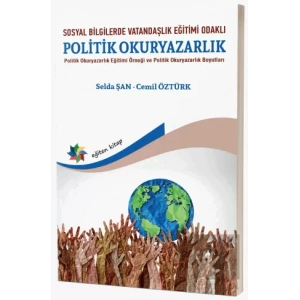 Sosyal Bilgilerde Vatandaşlık Eğitimi Odaklı Politik Okuryazarlık
