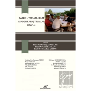 Sosyal Bilimler - Akademik Araştırmalar Kitap 4