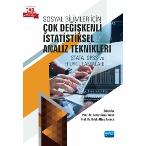 Sosyal Bilimler İçin ÇOK DEĞİŞKENLİ İSTATİSTİKSEL ANALİZ TEKNİKLERİ - STATA, SPSS ve R Uygulamaları