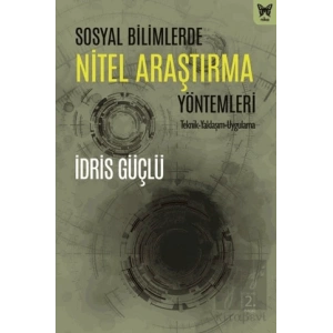 Sosyal Bilimlerde Nitel Araştırma Yöntemleri