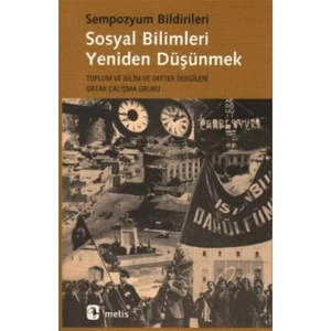 Sosyal Bilimleri Yeniden Düşünmek: Yeni Bir Kavrayışa Doğru