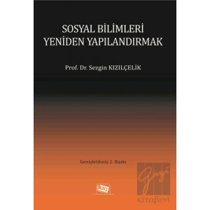 Sosyal Bilimleri Yeniden Yapılandırmak
