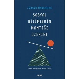 Sosyal Bilimlerin Mantığı Üzerine