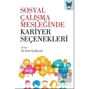 Sosyal Çalışma Mesleğinde Kariyer Seçenekleri