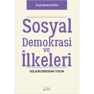 Sosyal Demokrasi ve İlkeleri
